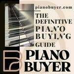 The Definitive Piano Buying Guide